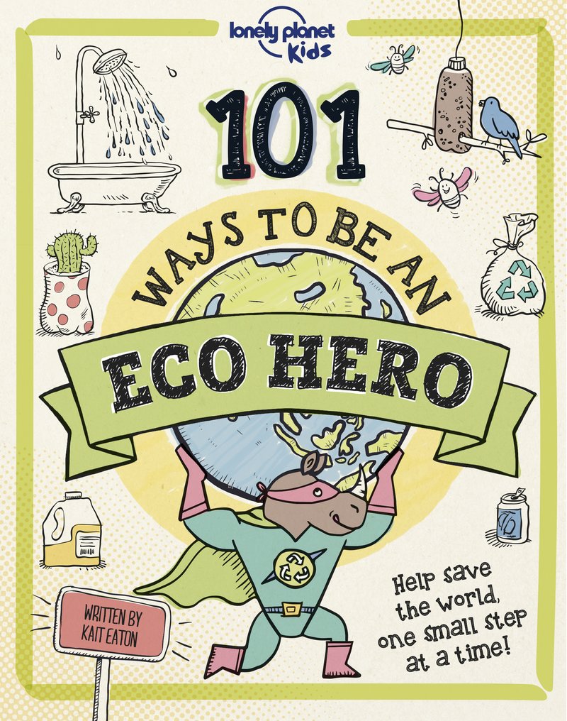 101 Ways to be an Eco Hero