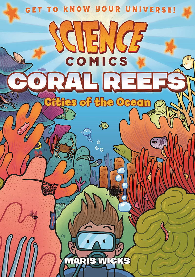 Science Comics - Coral Reefs: Cities of the Ocean